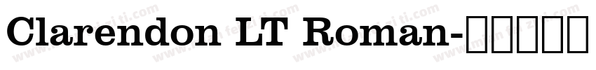 Clarendon LT Roman字体转换